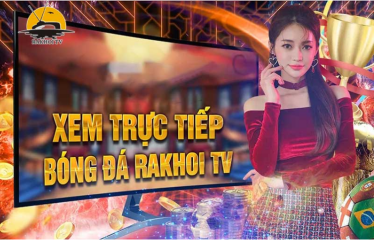 Xem RakhoiTV - Cả thế giới bóng đá gói gọn trong nhà bạn