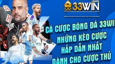 Trải nghiệm thế giới cá cược bóng đá tại 33Win.pro